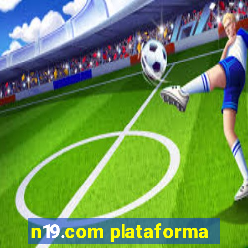 n19.com plataforma